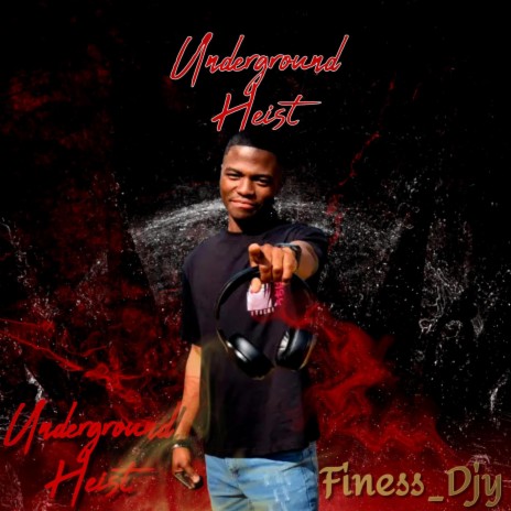 Underground Heist | Boomplay Music
