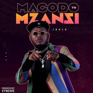 Magodo To Mzansi lyrics | Boomplay Music