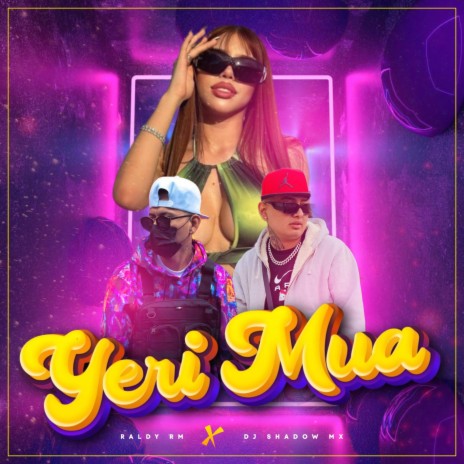 Yeri Mua ft. Raldy RM | Boomplay Music