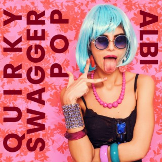 Fun Quirky Swagger Pop