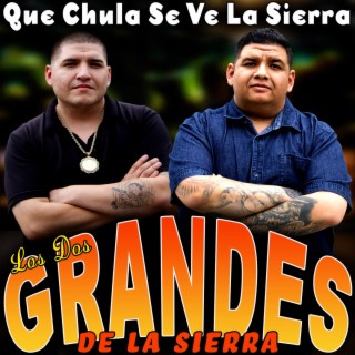 Los Dos Grandes De La Sierra