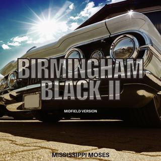 Birmingham Black II (Midfield Version)