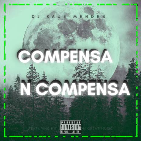 COMPENSA OU NAO COMPENSA ft. Ramos Mc & Visionary Mc | Boomplay Music