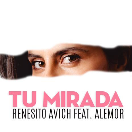 Tu Mirada ft. AleMor | Boomplay Music