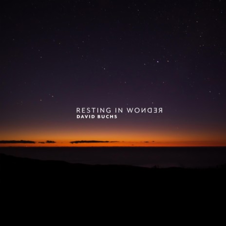 Resting In Wonder