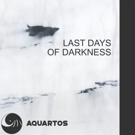 Last Days of Darkness | Boomplay Music
