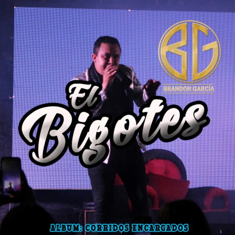 El Bigotes | Boomplay Music