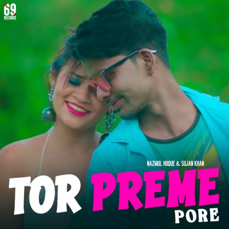 Tor Preme Pore ft. Sujan Khan | Boomplay Music