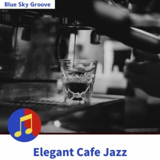 Elegant Cafe Jazz