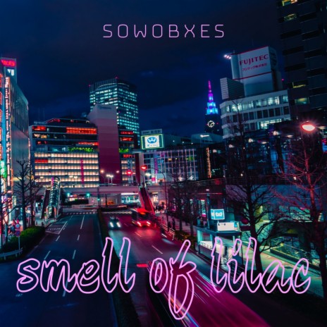 Smell of Lilac | Boomplay Music