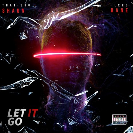 Let It Go ft. Lxrd Bane | Boomplay Music