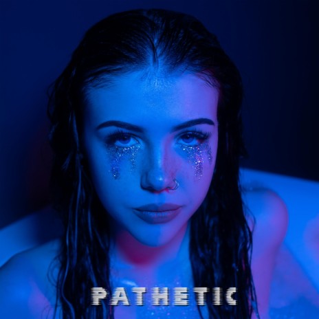 pathetic | Boomplay Music