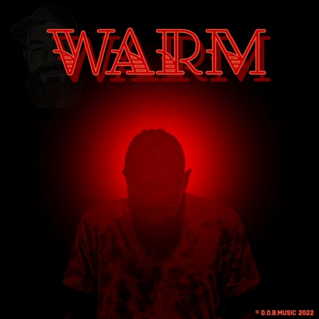 WARM | Boomplay Music