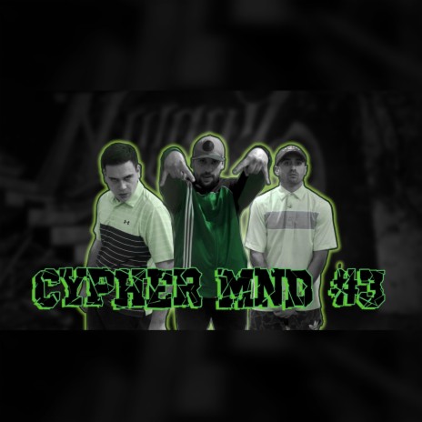 Cypher MND 3 | Boomplay Music