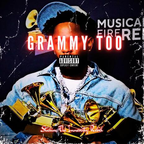 Grammy Too | Boomplay Music