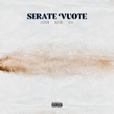 Serate Vuote ft. Oliver Green & JVLI | Boomplay Music