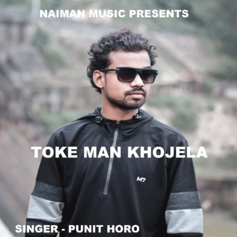 Toke Man Khojela (Nagpuri Christian Song) | Boomplay Music