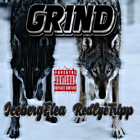 Grind ft. RedEyeTripp | Boomplay Music