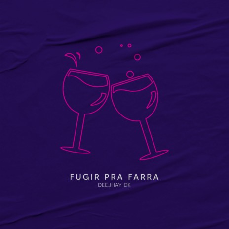 Fugir pra Farra | Boomplay Music