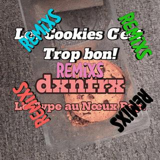 Les Cookies C'est Trop Bon! (remixs)