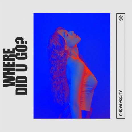 Where Did U Go? | Boomplay Music