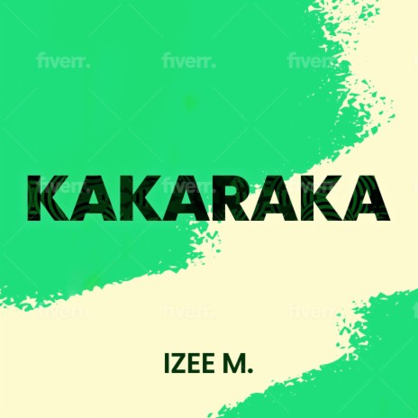 Kakaraka | Boomplay Music