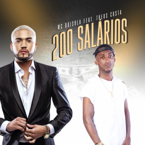 200 Salários ft. Theus Costa | Boomplay Music