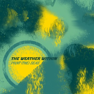 The Weather Within