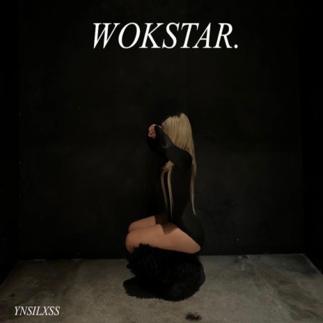 WOKSTAR | Boomplay Music