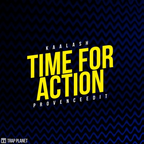 Time For Action (The Provence Remix) | Boomplay Music