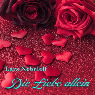 Die Liebe allein