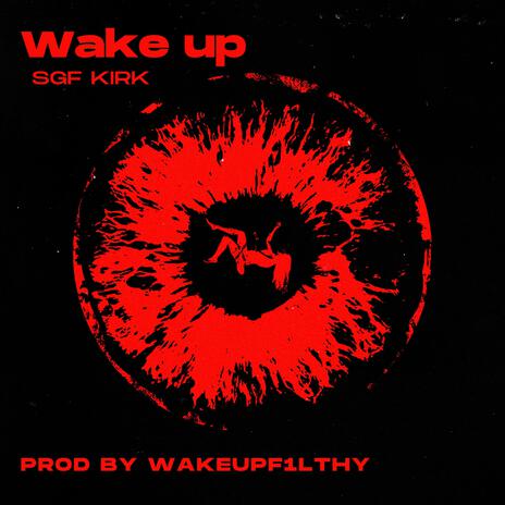 Wake Up Freestyle | Boomplay Music