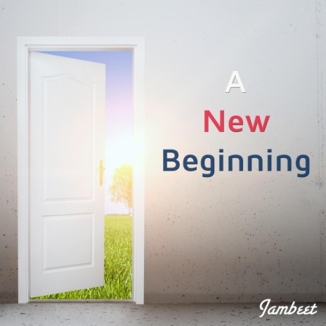 A New Beginning