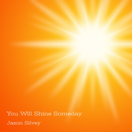 You Will Shine Someday | Boomplay Music