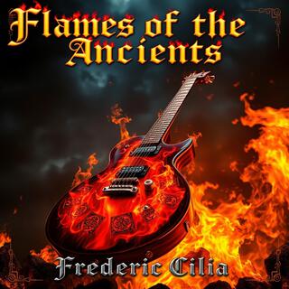 Flames Of The Ancients (Epic Metal)