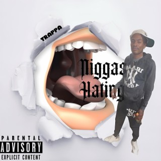 niggas hating lyrics | Boomplay Music