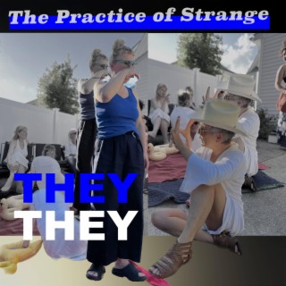 The Practice of Strange EP