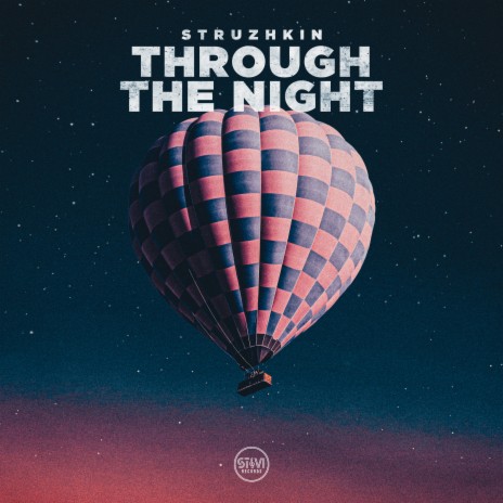 Through the Night | Boomplay Music