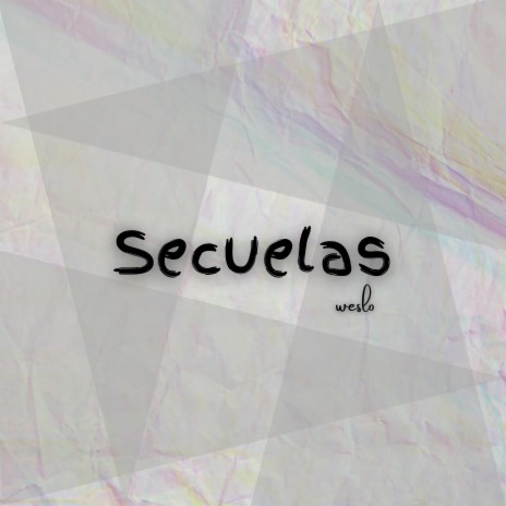 Secuelas | Boomplay Music