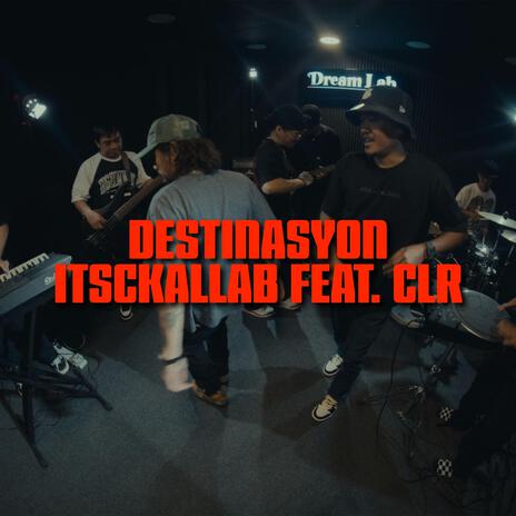 Destinasyon ft. CLR