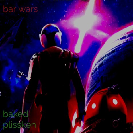 Bar Wars, Pt. 1 | Boomplay Music