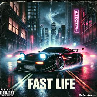 Fast Life lyrics | Boomplay Music