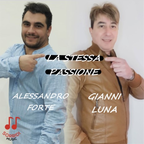 La stessa passione (feat. Gianni Luna) | Boomplay Music