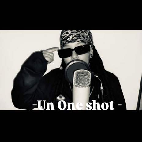 Un One Shot | Boomplay Music