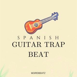 Spanish Guitar Trap Beat