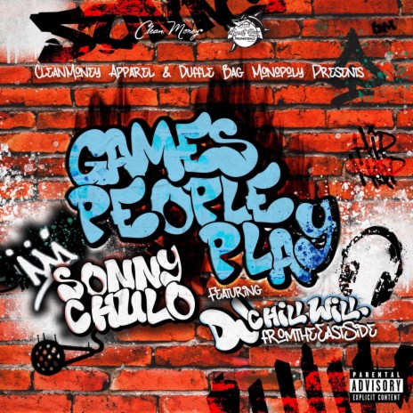 Games People Play ft. DJCHILLWILL FROM THE EASTSIDE