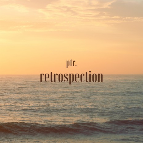 Retrospection | Boomplay Music