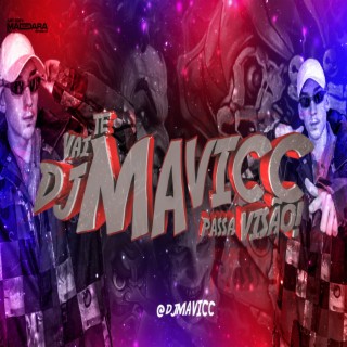 DJ MAVICC