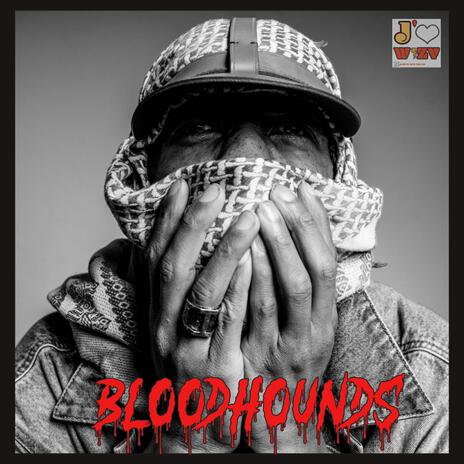 Bloodhounds | Boomplay Music