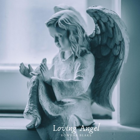 Loving Angel